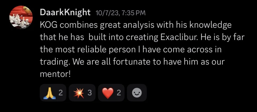 Knights of Gold member review: KOG combines great analysis with his knowledge that he has built into creating Excalibur. He is by far the most reliable person I have come across in trading. We are all fortunate to have him as our mentor!