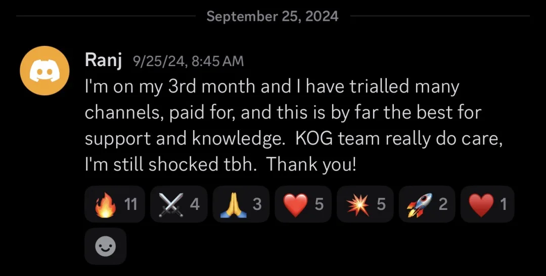 Knights of Gold member review: I'm on my 3rd month and I have trialled many channels, paid for, and this is by far the best for support and knowledge. KOG team really do care, I'm still shocked tbh. Thank you!